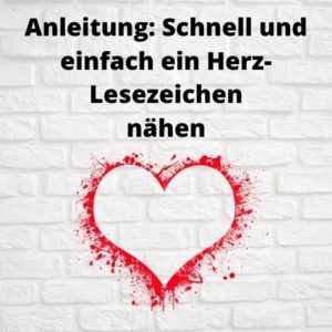 Anleitung Schnell Und Einfach Ein Herz Lesezeichen Nahen